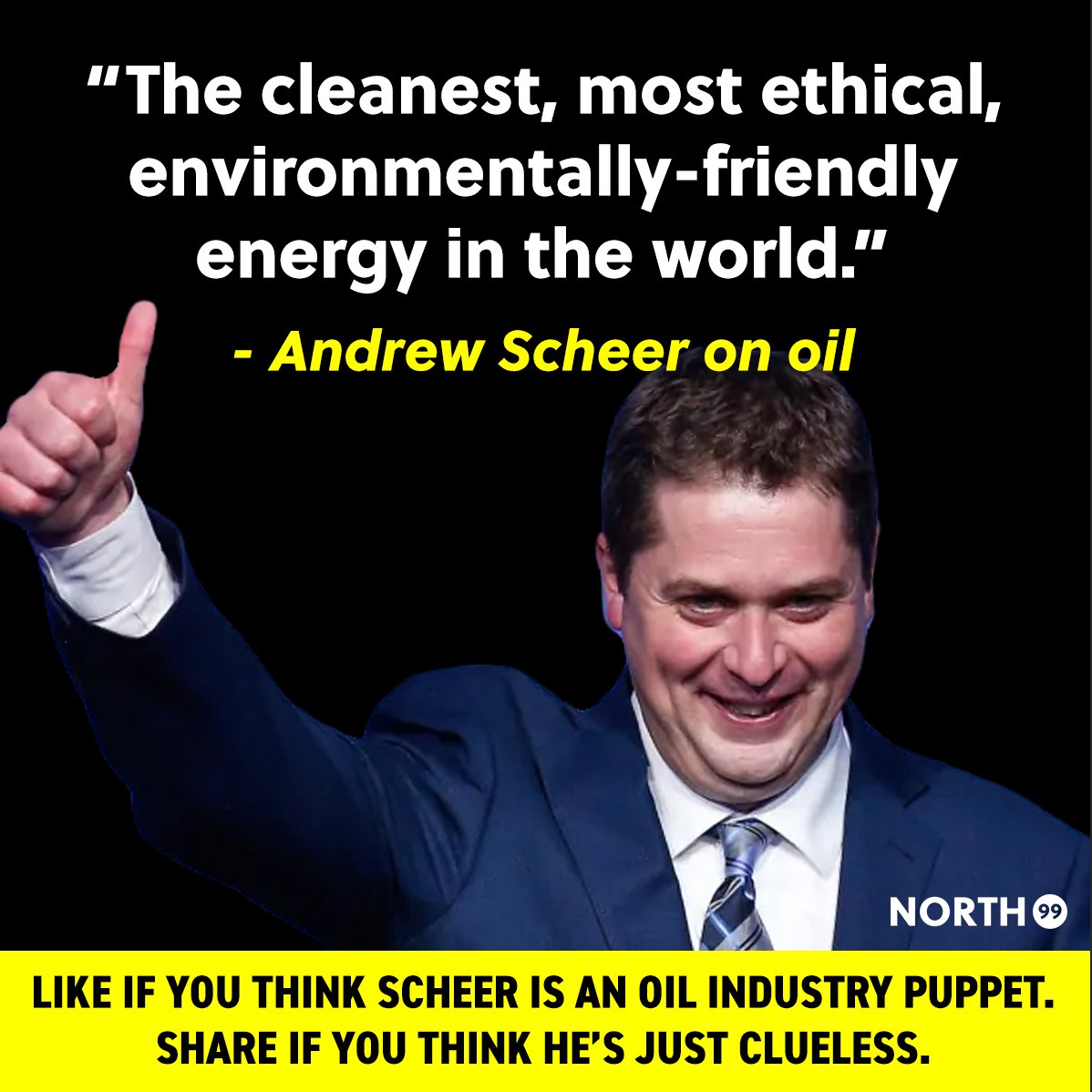 readthemaple's tweet photo. Can't decide if Scheer is an oil industry puppet, or just clueless. What do you think? https://t.co/pobXUxdRfP