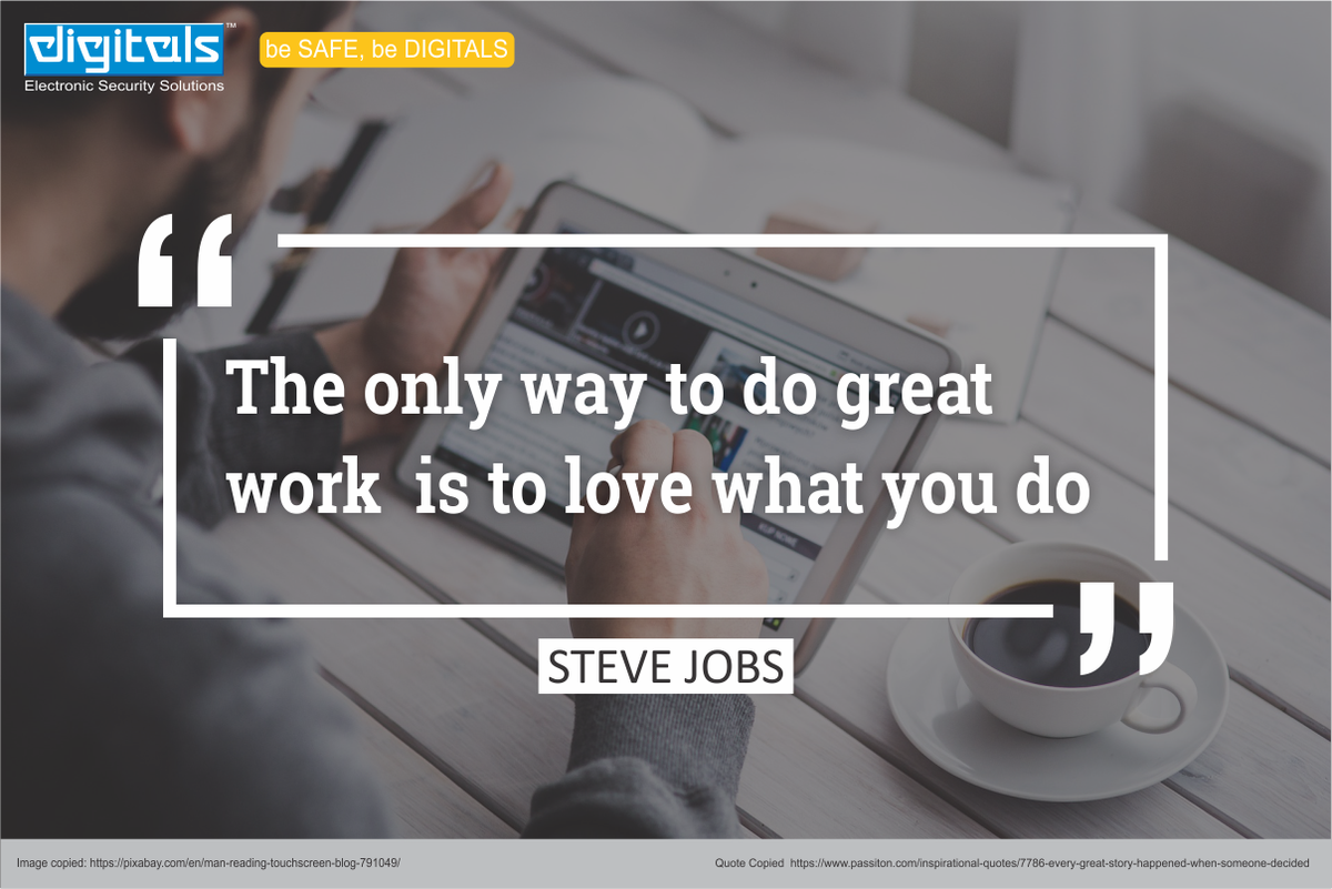DigitalsIndia's tweet photo. "The only way to do great work is to love what you do" _ #SteveJobs
for the more information click on- https://t.co/l1nssDVhkc
#CCTV
#DelhiRains
#AsiaCup2018
#managementQuotes
#beSAFEbeDIGITALS
#DISPPL https://t.co/bvptMYkTy0