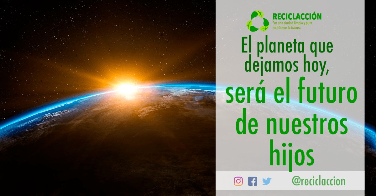 RECICLACCION's tweet photo. La importancia de dejar un mejor #PLANETA https://t.co/aBHibQxl3A