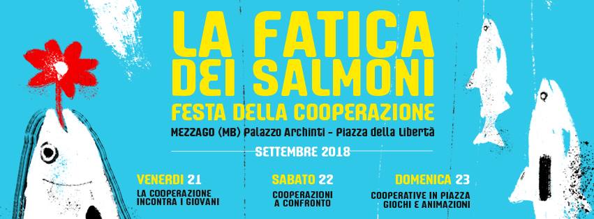 bloommezzago's tweet image. 🐟 La Fatica Dei Salmoni 🌺 tre giorni dedicati alla cooperazione per riconoscere valori, bellezze e criticità.

Un'opportunità per porci domande, condividere esperienze ed esplorare significati goo.gl/a9jZ9u
