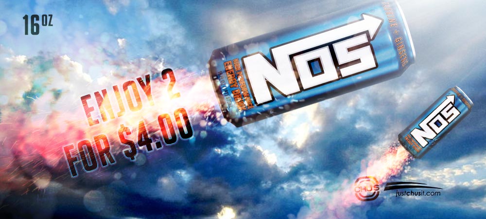 Specials that with blow you away! Buy any 2 NOS for only $4.00!