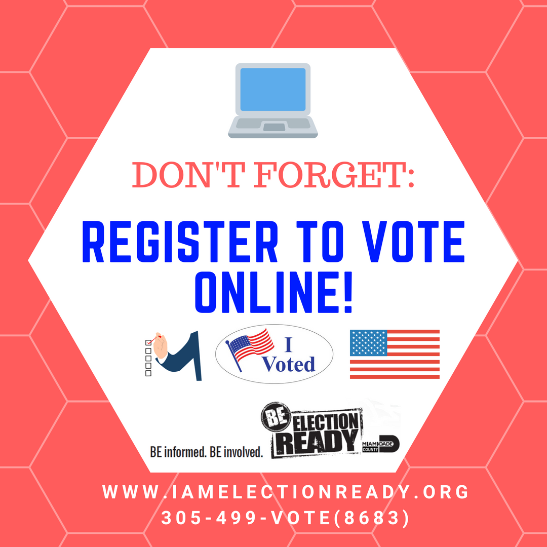 VoteMiamiDade's tweet photo. Keep in mind to register to vote online! It is fast and easy, and you could do it from the comfort of your home! #BeElectionReady #2018GeneralElections https://t.co/QVhePyWweN