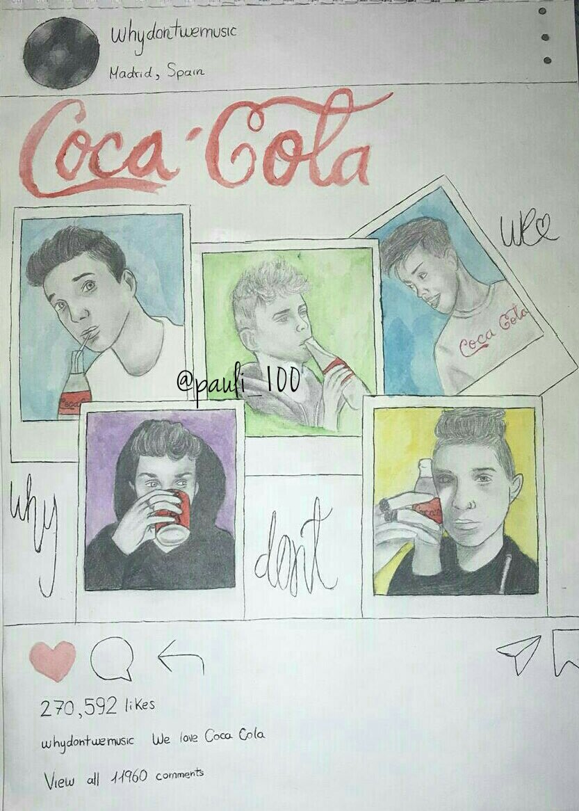 Merydnight's tweet photo. @CocaCola_es La mayor #CCMELover es @pauli_100 porque la CocaCola le inspira tanto como la música de @whydontwemusic. Ojalá su dibujo se haga realidad y pueda compartir una coca-cola con los chicos en el #CCME https://t.co/hoPTzQpdEx