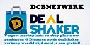 Ontdek #Dealshaker meer dan 3.4 miljoen leden wereldwijd 
dealshaker.dcbnetwerk.nl