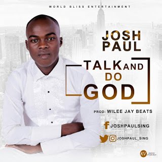 Akwanaija's tweet photo. Music : Josh Paul – Talk And Do God (Prod. by Wilee jay beats) @joshpaul_sing https://t.co/GTSSEsHoip https://t.co/60O5OwvoJ2