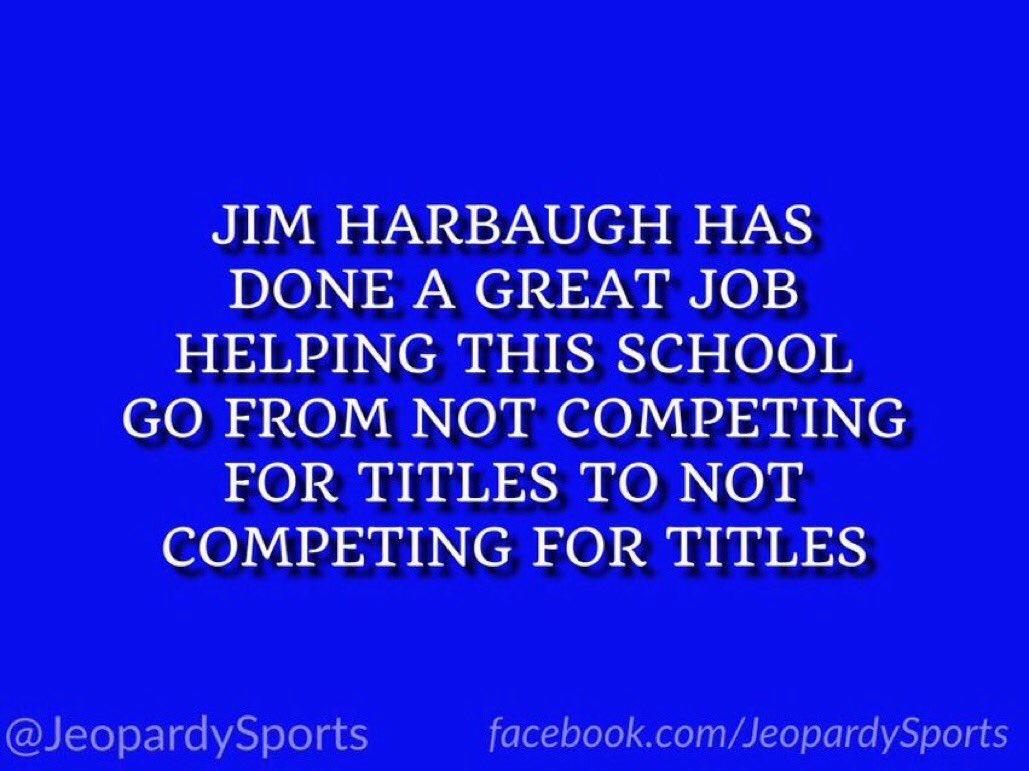 JeopardySports's tweet photo. “What is: the University of Michigan?”
#JeopardySports #MICHvsND https://t.co/lJedxRUeBL