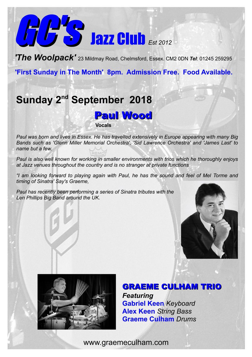 GraemeCulham's tweet photo. Checkout Vocalist Paul Wood #vocalist #vocals with the Graeme Culham Trio #Drums #jazz at GC's #jazzclub @WoolpackEssex Sunday 2nd September 2018 #music 8pm, Free Admission. Food Avaliable. https://t.co/l5GKGuqDxu