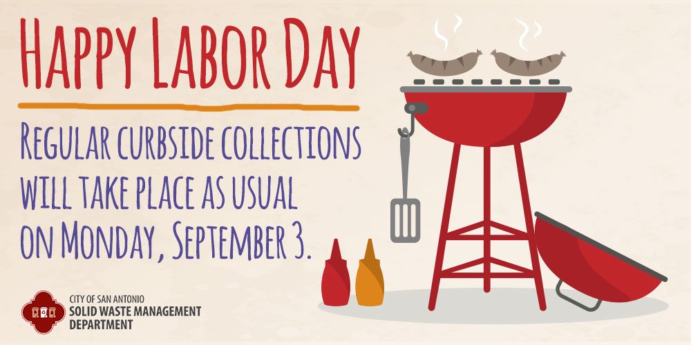 Curbside collections will take place on Labor Day Monday.