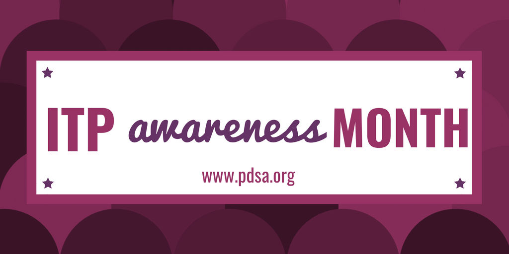 PDSA_ITP's tweet photo. Eager to spread the word #aboutITP but don’t know where to start? Check out this link for some ways to participate in ITP Awareness Month: https://t.co/PqMEmSiwct. Let’s #beatITP! https://t.co/yqSTNtlzzy