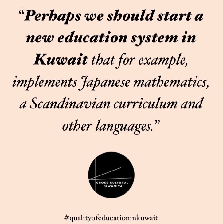 ccdkwt's tweet image. Quotes from attendees during our last #crossculturaldiwaniya on the #QualityOfEducationInKuwait. Thoughts? More to come. Join the conversation!