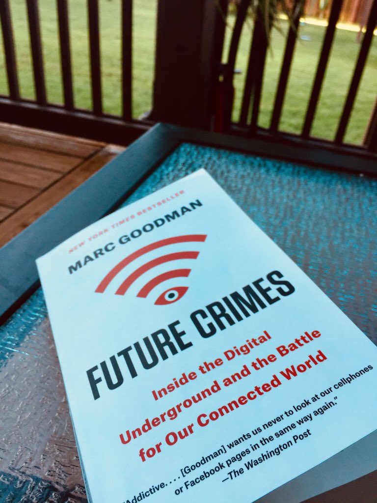 Okay, last book in our #Infosec #bookclub summer reading series with the @brakesec community. Let’s see what @FutureCrimes has in his crystal ball.