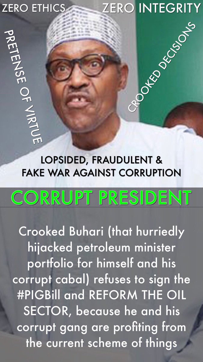 AgorasBlog's tweet photo. CORRUPT PRESIDENT BUHARI = ZERO ETHICS + ZERO INTEGRITY + PRETENSE OF VIRTUE + CROOKED DECISIONS + LOPSIDED, FRAUDULENT & FAKE WAR AGAINST CORRUPTION. #PIGBill #CorruptPresident #CorruptGovernment #CorruptAPC @MBuhari @ProfOsinbajo @AsoRock @NGRPresident @OfficialPDPNig https://t.co/R0rpC5i3d5