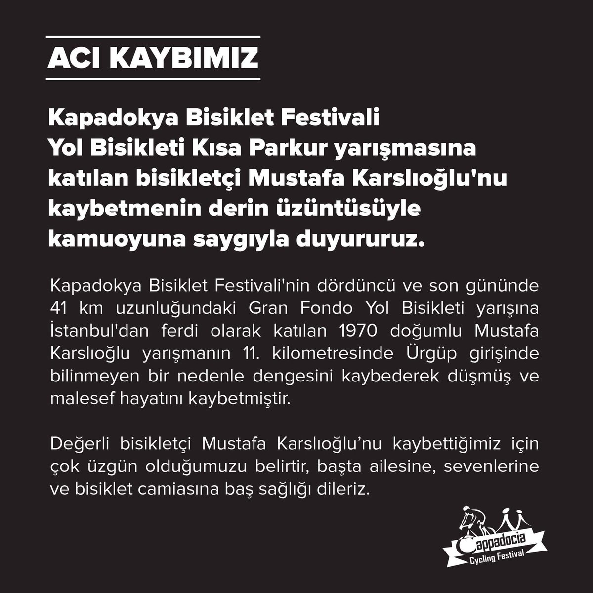 Salcano ailesi olarak bisiklet sporcusu Mustafa Karslıoğlu'nu kaybetmiş olmanın derin üzüntüsünü yaşıyoruz. Merhuma allahtan rahmet, ailesine, yakınlarına ve tüm  bisiklet camiasina başsağlığı dileriz.