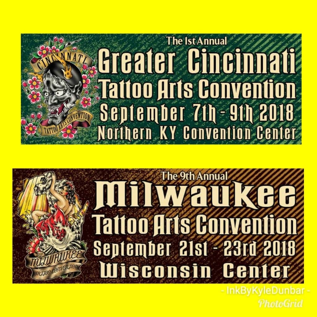 September Tattoo Conventions #TattooConvention #Villainarts #DrBlasphemy #InkMaster #KyleDunbar # CandyDunbar #NothernKentuckyConventionCenter #GreaterCincinnati  #Covington #Kentucky #Milwaukee #Wisconsin #MilwaukeeTattooConvention #Saniderm #DabTattooCream #TattooAwards