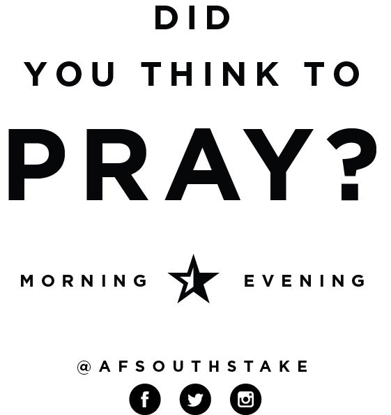 AFSouthStake's tweet photo. AF South Stake Presidency announces an initiative on prayer in all wards in the Stake, “We testify that creating a steady, ingrained habit of daily personal prayers is transformational.“ How are your prayers? https://t.co/jRufN6NpA6
