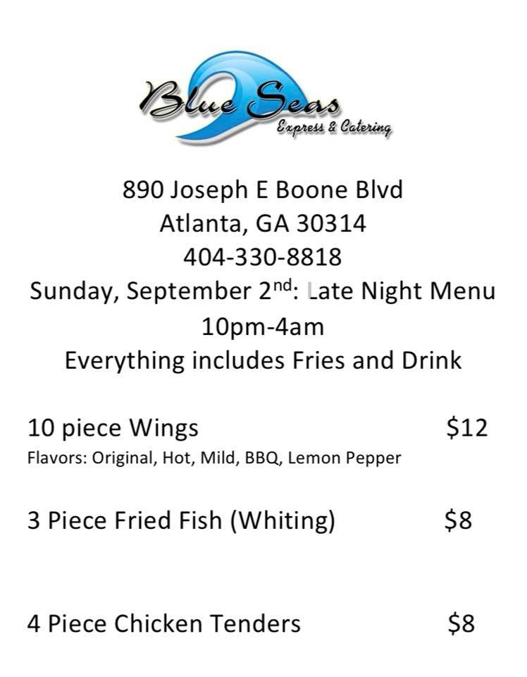 Atlanta tonight!!! <a href="/BlueSeasExpress/">Blue Seas Express</a> will be open late with a special menu!! Come by and grab something to eat!! #Atlanta #atlantafood #atlantachicken #atlantawings #atlantafish #atl #atlwings