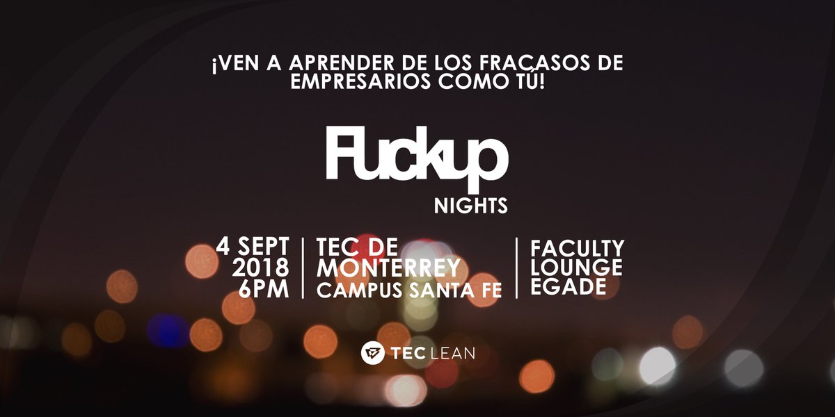 Comunidad Emprendedora, los invitamos al FUCKUP NIGHTS este martes 04 de sept en CSF eventbrite.com/e/fuckup-night… EVENTBRITE DE FUCKUP NIGHTS MARTES 04 DE SEPT EN CSF ,<a href="/TecReview/">الروزن💙</a> <a href="/ConectaTECmx/">CONECTA</a> <a href="/IEEGL/">IEEGL</a> <a href="/INCmty/">incMTY</a> <a href="/TEC/">Silvan T. Golega</a> <a href="/Tec_CSF/">Tec Santa Fe</a>