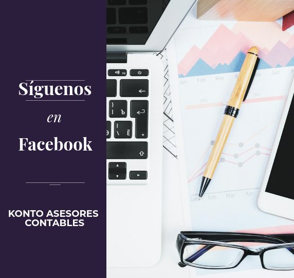 KContables's tweet image. Conoce más de nuestros servicios en facebook.com/kontoasesores