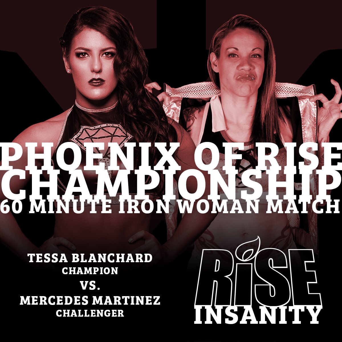 ADMProWrestling's tweet photo. Em 19 de outubro a @RISEdtwa realizará o evento #RISEInsanity. A empresa anunciou o Main Event do show, onde, @Tess_Blanchard defenderá o #PhoenixOfRiseChampionship contra @RealMMartinez em uma 60-Minute Iron Woman Match. https://t.co/iEWy1KNDIP