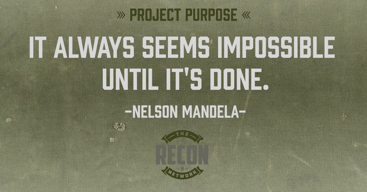 TheRECONNetwork's tweet photo. Nothing is impossible. Not. One. Thing. #veteran #purpose #projectpurpose https://t.co/6TgHTGbFFs