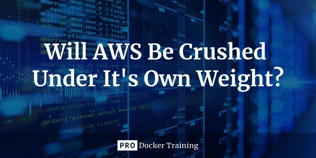 whyte_craig's tweet photo. Will AWS be Crushed Under it's Own Weight? by @JonXtensen https://t.co/XCdlnuUmh0 https://t.co/4AdPGvbjAl