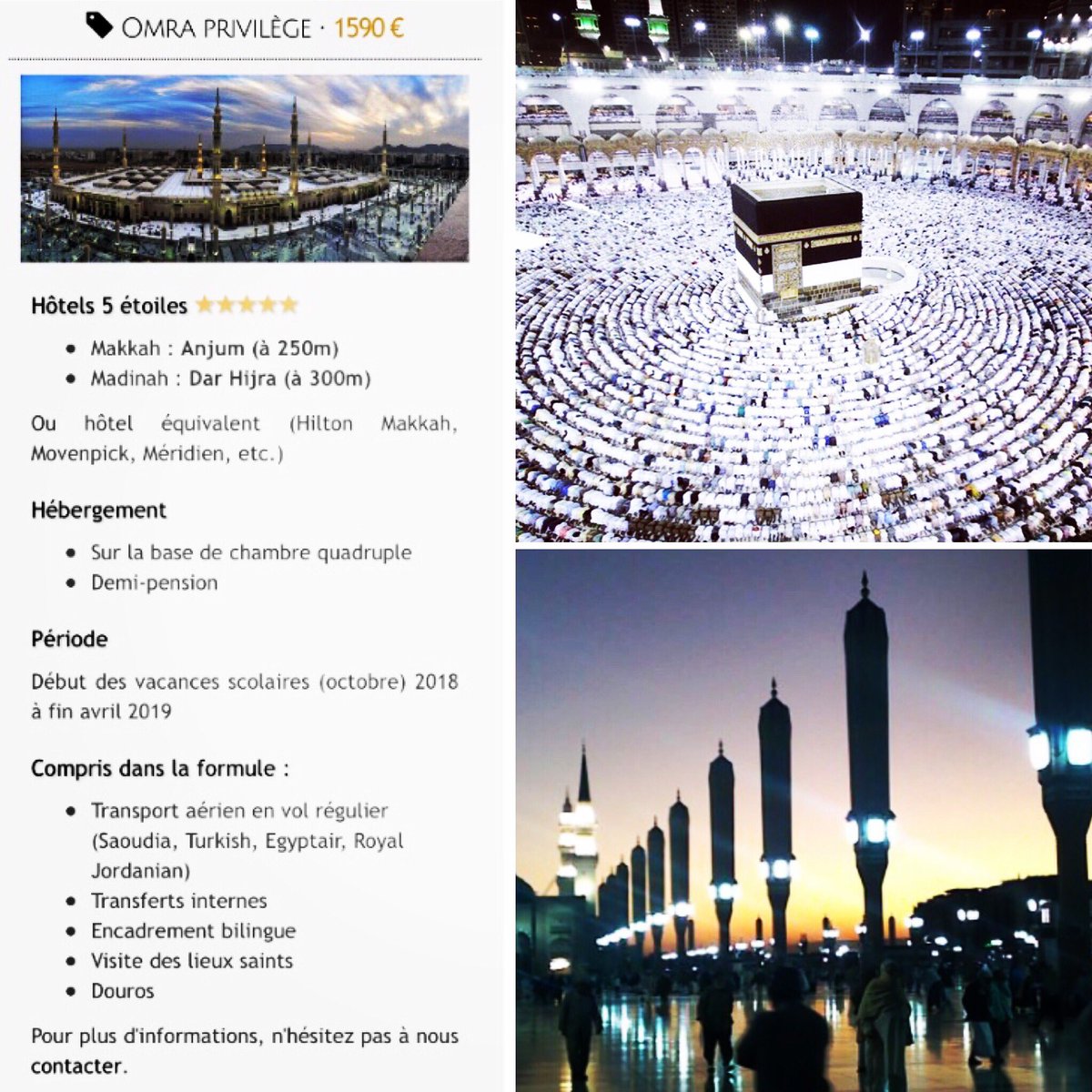 QiblaFr's tweet photo. Omra vacances scolaires 2018/19 n’hésitez pas à nous appeler, premier départ inscriptions ouvertes formule privilège 5* places limitées 👌👌👌🕋🕋🕌🕌contact Qibla: 0605995679. https://t.co/rnTVmbftn8 #omra2018 #omra2019 #omravacances #kaabah #makkah #medine #omra #inscription https://t.co/8kYRKRiGcJ