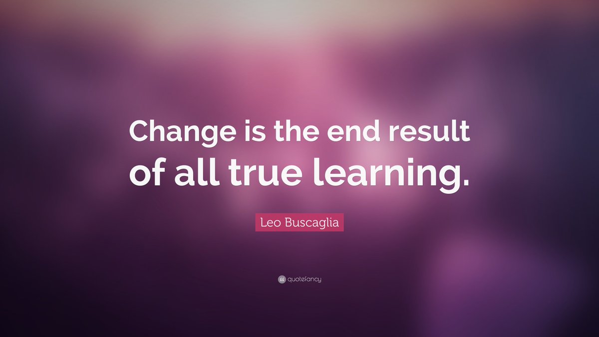 CitzenLeaderLab's tweet photo. "Change is the end result of all true learning." https://t.co/juRdB441dO