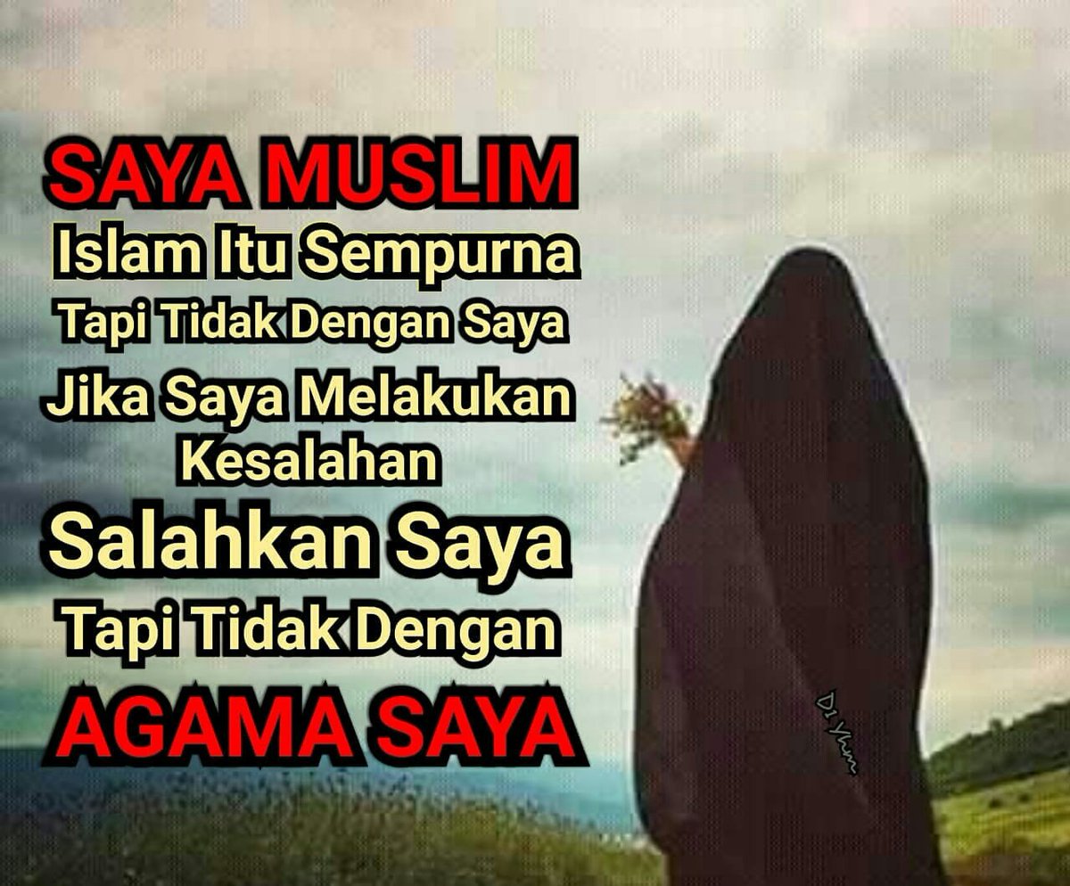 DAKWAH HARIAN On Twitter Islam Itu Sempurna Jika Saya Melakukan