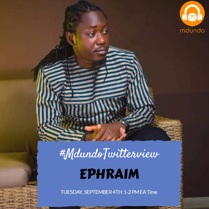 BoundarylessM's tweet photo. Let's have a chat with @ephraimmusiq on #MdundoTwitterview With @Mdundomusic Tomorrow 10 - 11am Ghana time and 1 - 2pm East Africa time https://t.co/vjNvUzBeWK