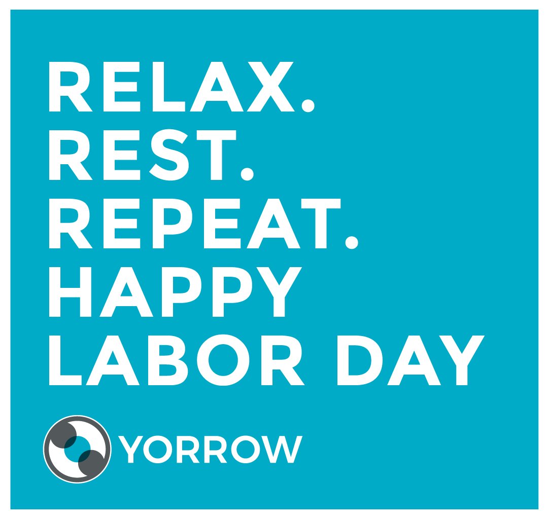 YorrowApp's tweet photo. Happy Labor Day from all of us at Yorrow! #yorrow #laborday https://t.co/sdSpphXcYp