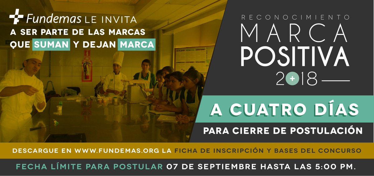 FUNDEMAS's tweet photo. Sólo quedan 4 días para que puedas postular a nuestro galardón #MarcaPositiva2018. 🎖️🥇
Reconoceremos a las mejores empresas, universidades y organizaciones que estén desarrollando proyectos de RSE para el bienestar de nuestro país.
Mayor info aquí https://t.co/DJY11P9wJn https://t.co/R38pe6Eqro