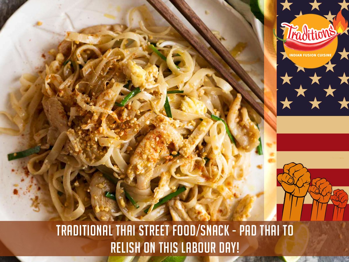 Rush into #Traditions to delight in the #Authentic #ThaiCuisine! #PadThai - #PopularStreetFood! #Stir #FriedNoodles! #Spicy, #Sweet & #Sour #Delicious #ThaiSpecial!