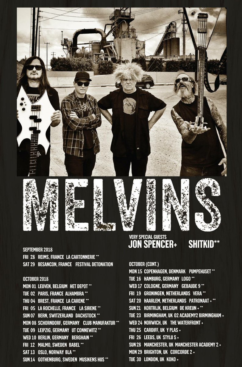 .<a href="/shitkidmusic/">ShitKid</a>’s going on tour with <a href="/melvinsdotcom/">melvins.com</a> in October! Hitting France, Germany, Benelux, Scandinavia etc