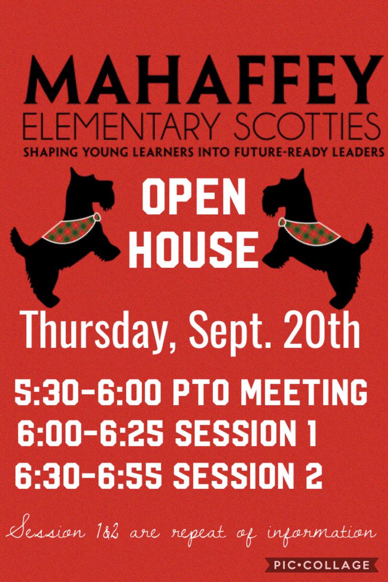 Mark your calendar Mahaffey Open House Thursday, September 20th! PTO Meeting 5:30-6:00, Session 1 6:00-6:25, and Session 2 6:30-6:55.