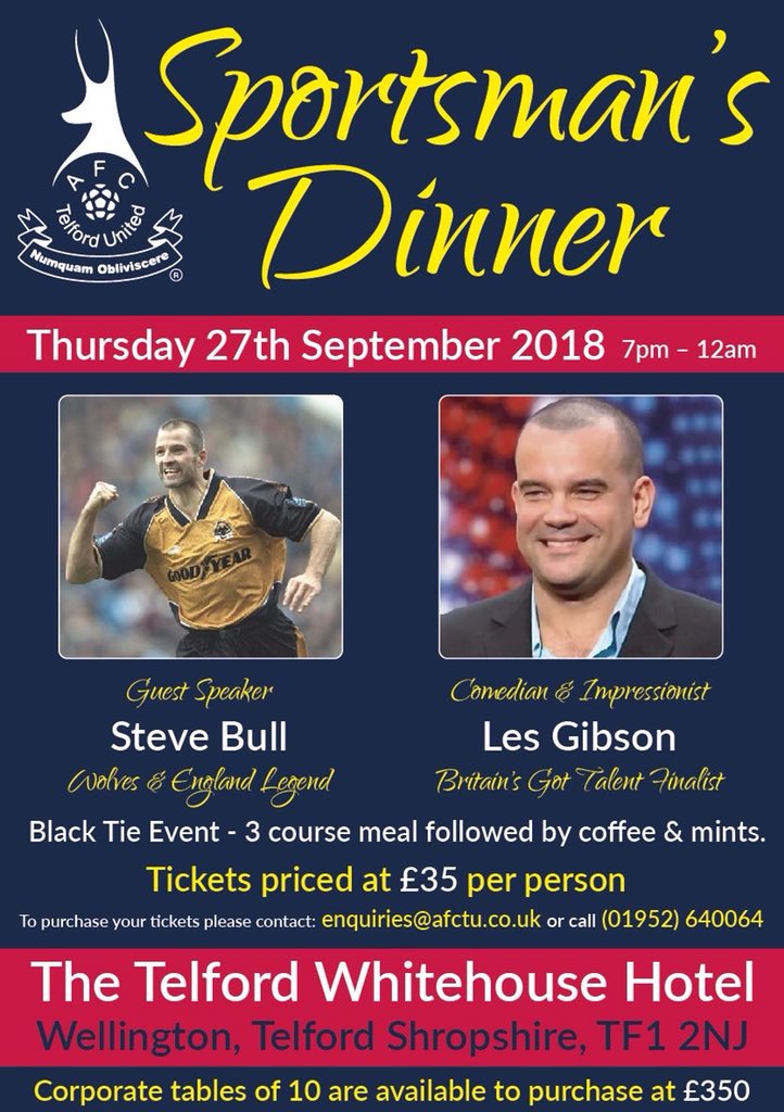 BucksCommercial's tweet image. Just over 3 weeks away until @telfordutd Sportsman’s Dinner with guest speaker Steve Bull and Britain’s got talent finalist Les Gibson. Bookings still being taken.