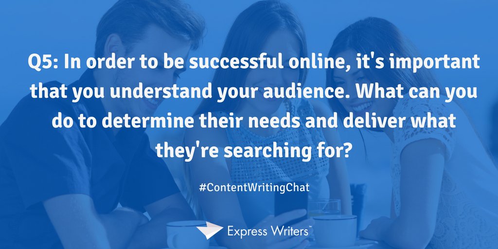 ExpWriters's tweet photo. Q5: In order to be successful online, it’s important that you understand your audience. What can you do to determine their needs and deliver what they’re searching for? #ContentWritingChat https://t.co/USwhP9cfUz