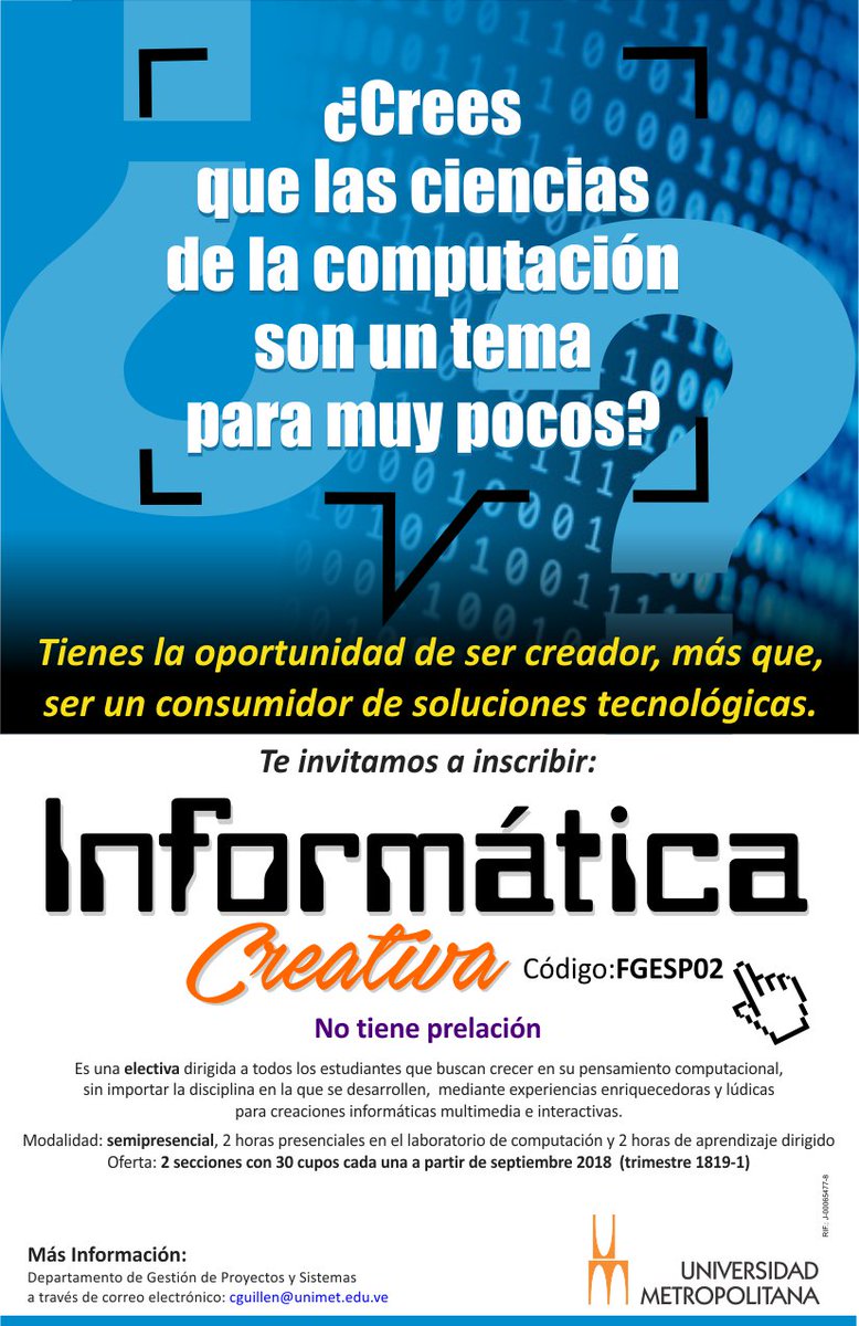 Unimet's tweet photo. #ATENCION Agregada nueva asignatura electiva a la oferta académica: Informática creativa (FGESP02) #InscripcionesUnimet https://t.co/NOi1FSDCq5
