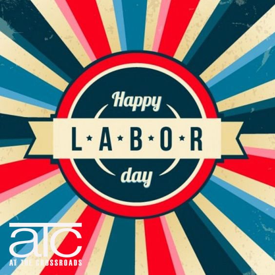 AtTheCrossroad1's tweet photo. Happy Labor Day to all those hard workers out there! #HappyLaborDay #BeTheChange #LaborDayWeekend https://t.co/EDNJ2OOETe