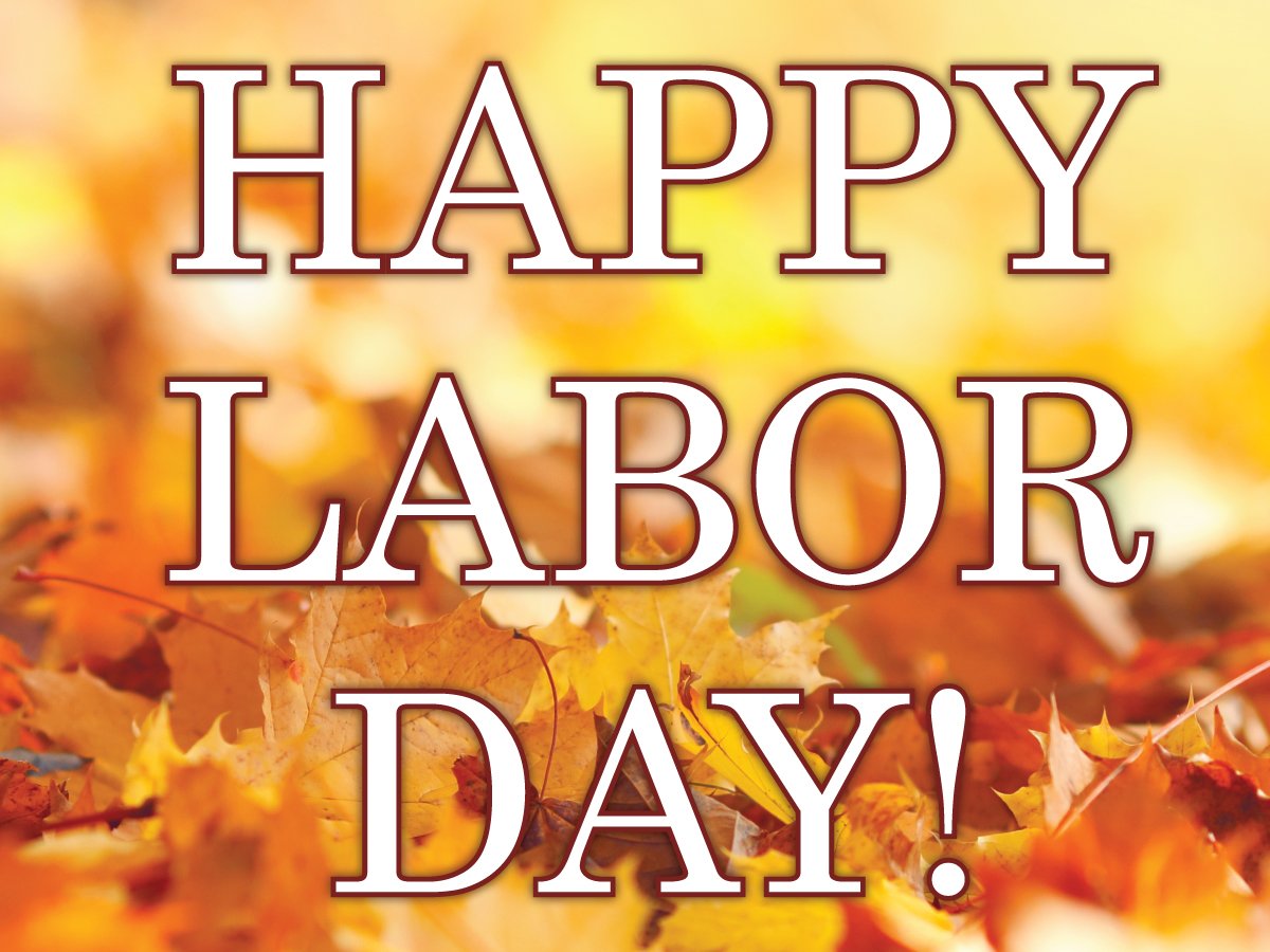 tyfraley's tweet image. Happy #LaborDay wishes! #celebrate