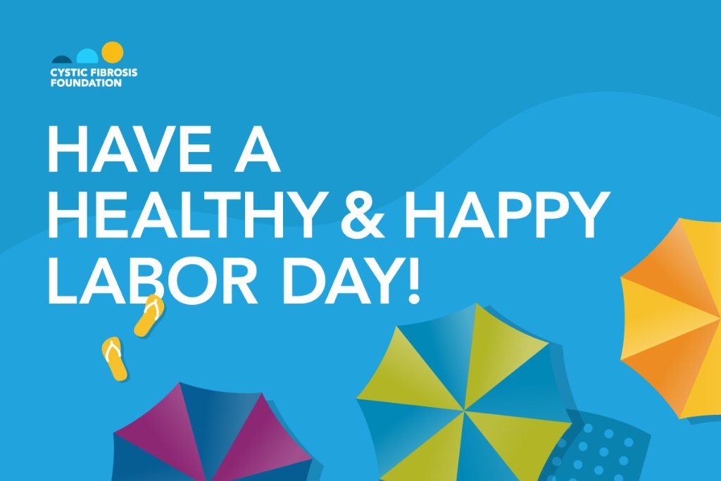 CF_Foundation's tweet image. We hope everyone has a safe, healthy, and happy #LaborDay!