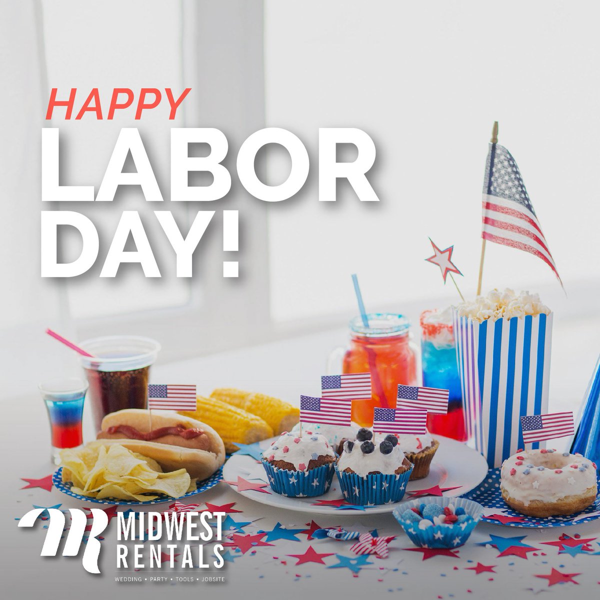 MidwestRentals's tweet photo. Happy Labor Day from Midwest Rentals! May your day be filled with plenty of food, games, and family-fun! https://t.co/FIxZPNBcah