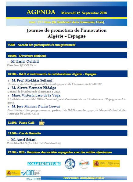 SpainnovaARGEL's tweet photo. El próximo 12 de septiembre tendrá lugar en las dependencias de la Chambre de Commerce et de l'Industrie de l'Oranie (@ccioranie), una jornada organizada por @CDTIoficial donde expondrá las oportunidades de #cooperación #tecnológica financiadas por CDTI en #Argelia 🇪🇸🇩🇿 https://t.co/09syj56uRL