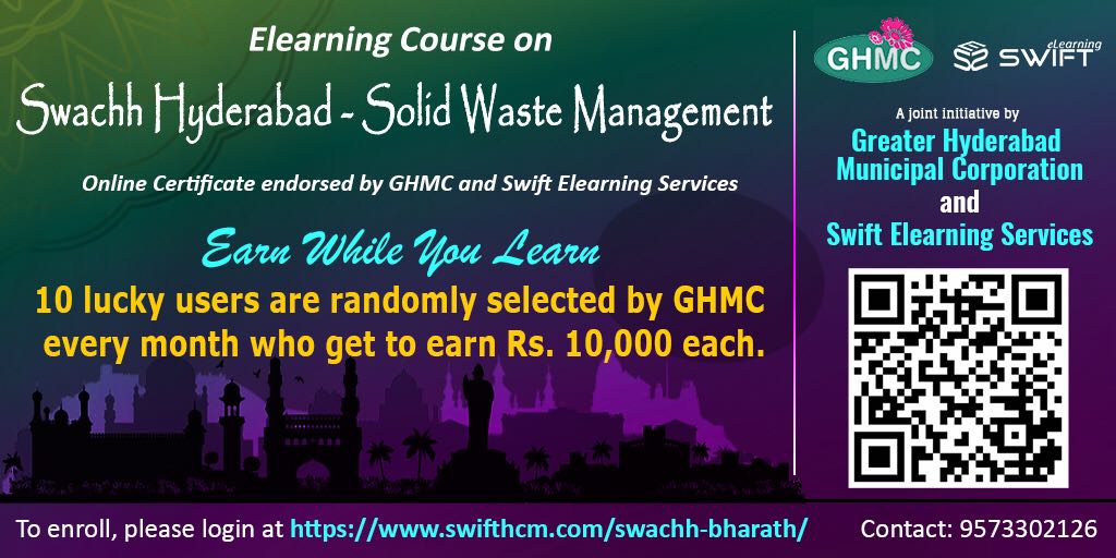 First in #MyCleanIndia #GHMC #Hyderabad EARN WHILE YOU LEARN Unique opportunity to know more about 'Swachh Hyderabad Solid Waste Management' e-learning course launched by @GHMCOnline in collaboration with a startup @swift_elearning 👇 swifthcm.com/swachh-bharath/ @KTRTRS 💚🙏