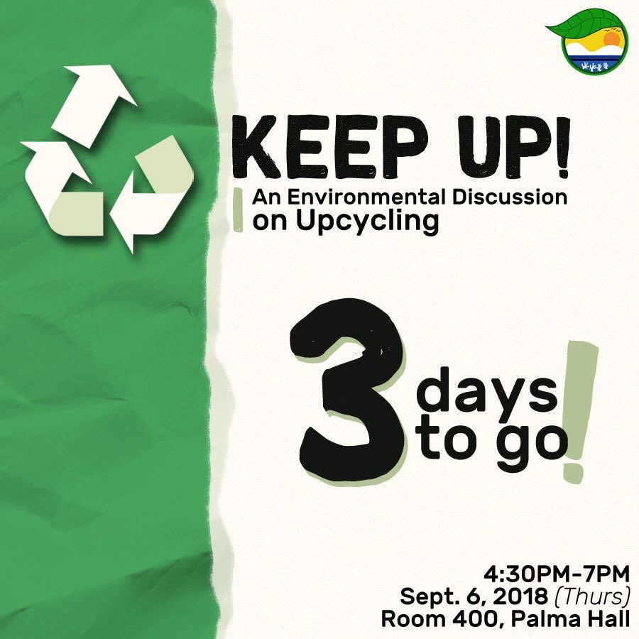 UPGreenLeague's tweet photo. Are you ready to Keep Up? 3 days to go!
Learn what upcycling is all about and why it's important from expert upcyclers! See you on September 6, 4:30PM at Room 400, Palma Hall.
This is an STS-accredited and ACLE-accredited event.
#UPGLKeepUp https://t.co/TGnLVgWmEA