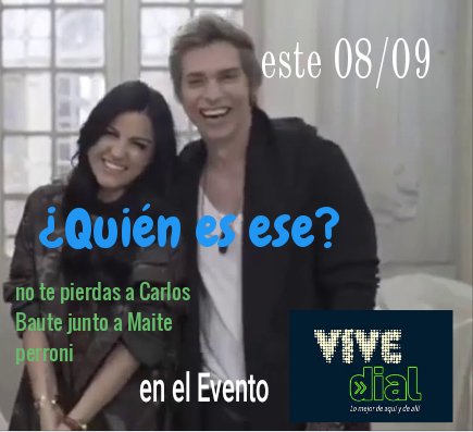 Dai_Bautera's tweet photo. ¡FALTAN solo  5 Dias! para que @carlosbaute se presente en el  #ViveDial  evento de @Cadena_Dial  este 08/09   y esta vez no lo hará solo. lo acompañará arriba del escenario @MaiteOficial para cantar juntos #QuiénEsEse🎤

consigue tus entradas en el @elcorteingles 
➡️ 21:00hs https://t.co/be71YaVQHL