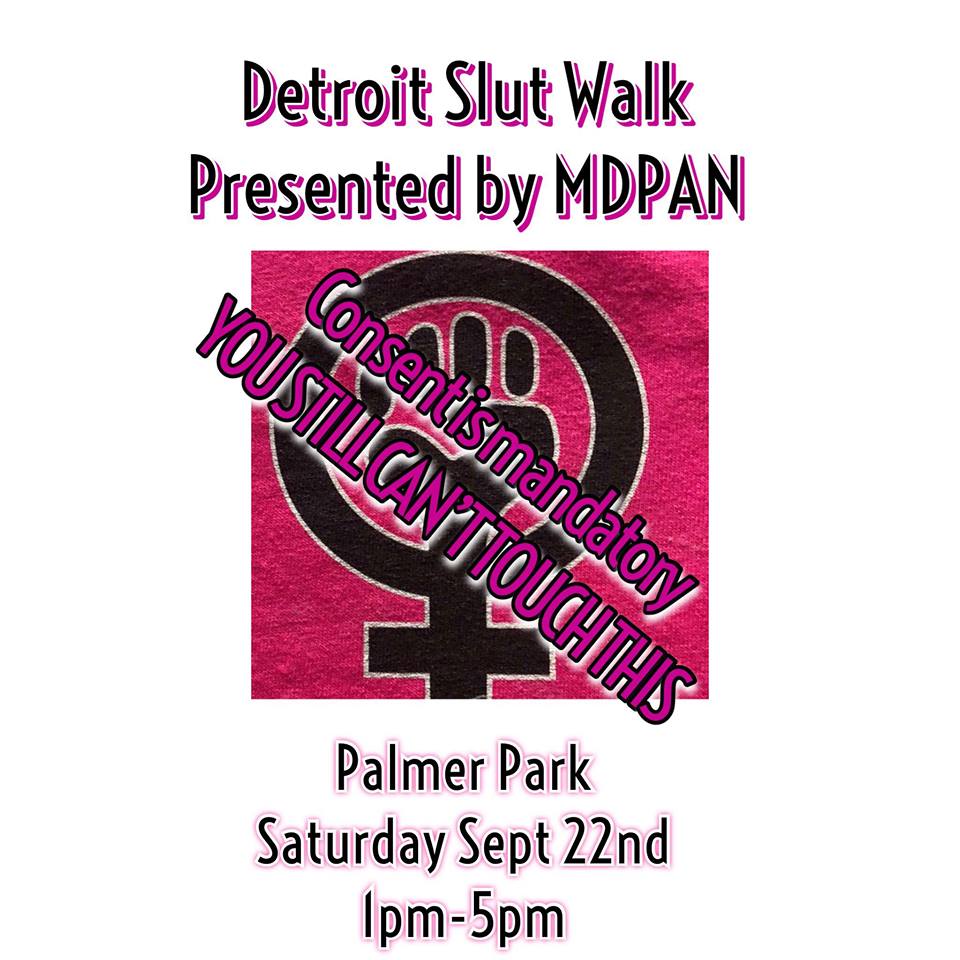 metroDpan's tweet photo. Get ready folks, September 22nd we're smashing the patriarchy and stomping rape culture into dust. #DetroitSlutwalk #Slutwalk2018 #ConsentIsMandatory https://t.co/TZhybNd2bC