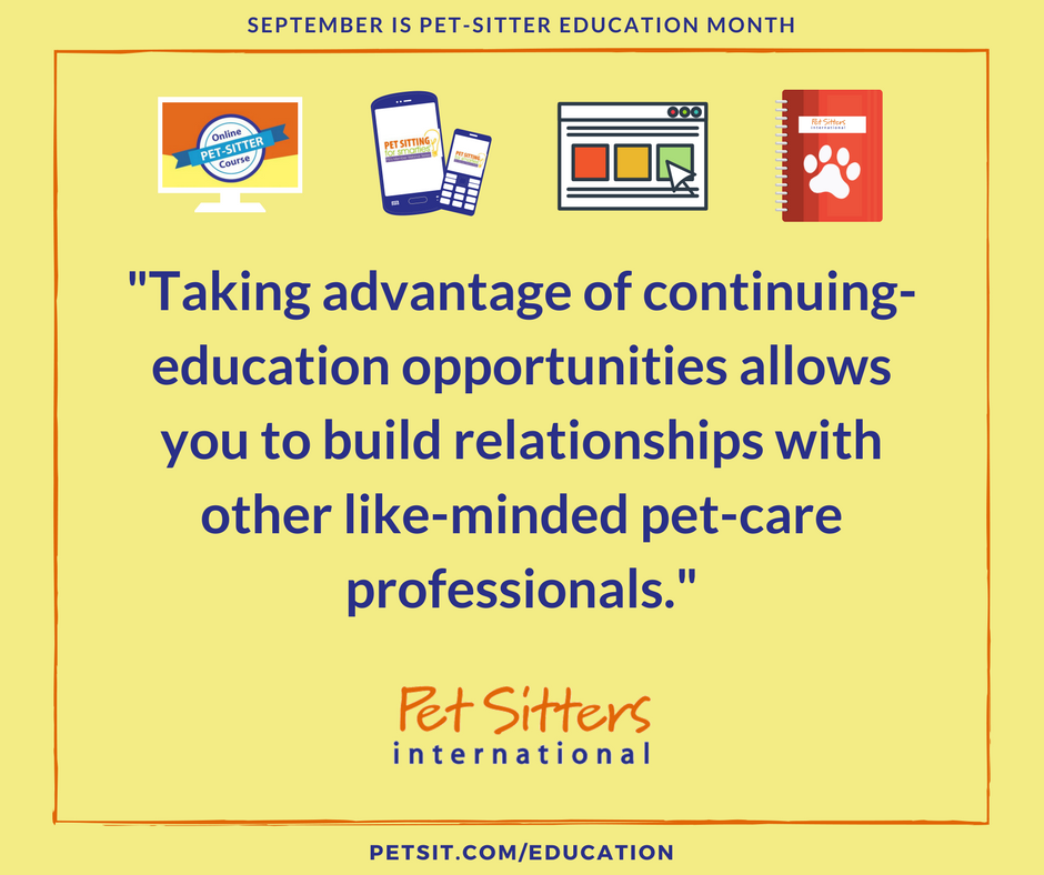 PetSittersIntl's tweet photo. "Taking advantage of continuing-education opportunities allows you to build relationships with other like-minded pet-care professionals." https://t.co/RM68yNU8jl #petsittereducation #professionalpetsitter #dogwalker #mondaymotivation https://t.co/ZPIMbTlg7q