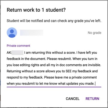 #googleClassroom my student did work. I want to give ACTIONABLE FEEDBACK to maximize the learning. I must return without a score first. Any feedback in the document is INVISIBLE and the student is LOCKED OUT of making edits until I return.    #googleEDU
