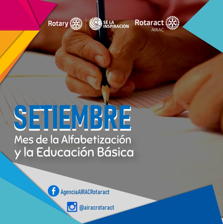 Setiembre: MES DE LA ALFABETIZACIÓN Y EDUCACIÓN BÁSICA📖✏️
¿Cómo puedes promover la educación y luchar contra el analfabetismo?
¡Únete y contribuye!
rotary.org/es/get-involve…
#Rotaract
#Rotary