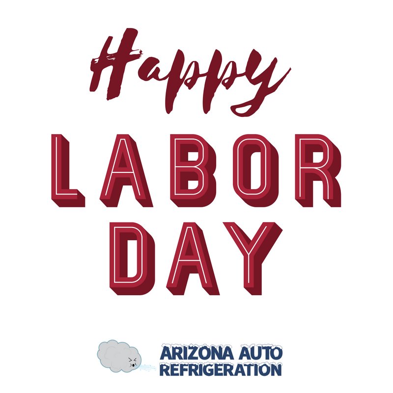 AzAutoAC's tweet photo. From all of us at Arizona Auto Refrigeration, we wish each of you a very safe and Happy Labor Day! 

#AzAutoAC #LaborDay2018 #Tucson https://t.co/t4BFLmzBzr